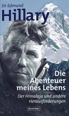 Die Abenteuer meines Lebens: Der Himalaya und andere Herausforderungen Memories