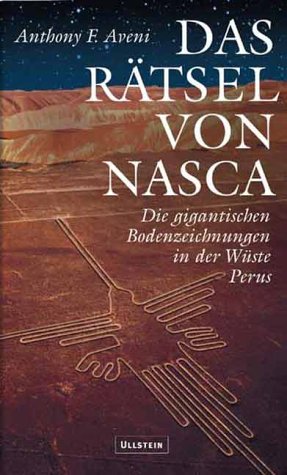 Das Rätsel von Nasca. Die gigantischen Bodenzeichnungen in der Wüste Perus Politics & History