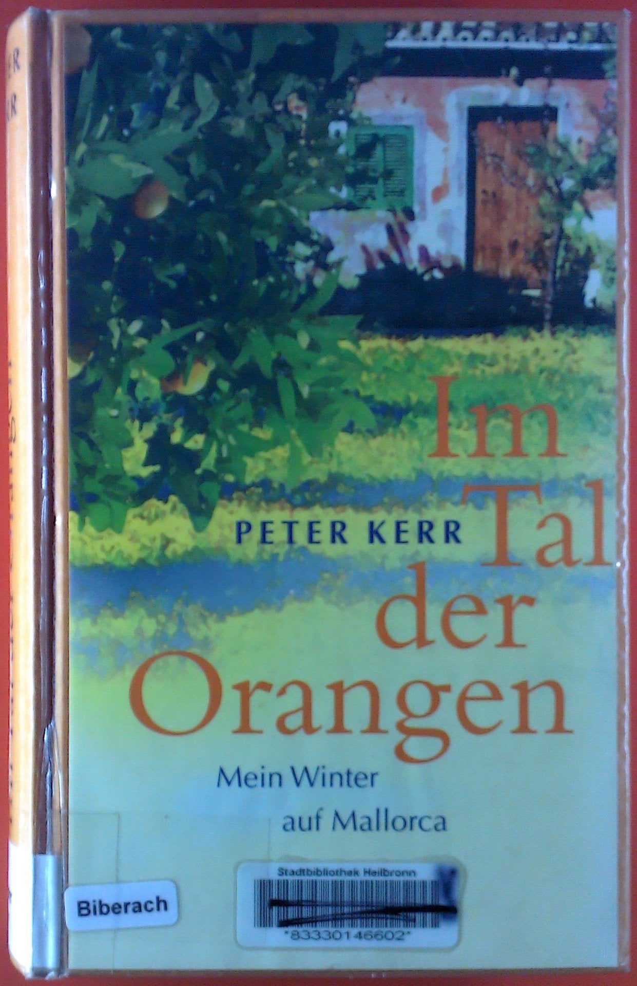Im Tal der Orangen. Mein Winter auf Mallorca Politics & Society