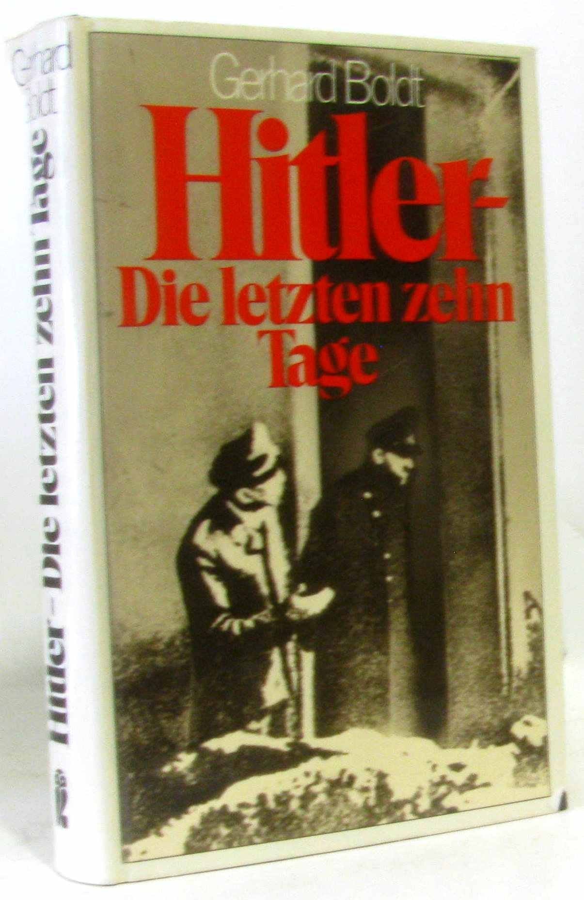 Hitler, die letzten zehn Tage Memories