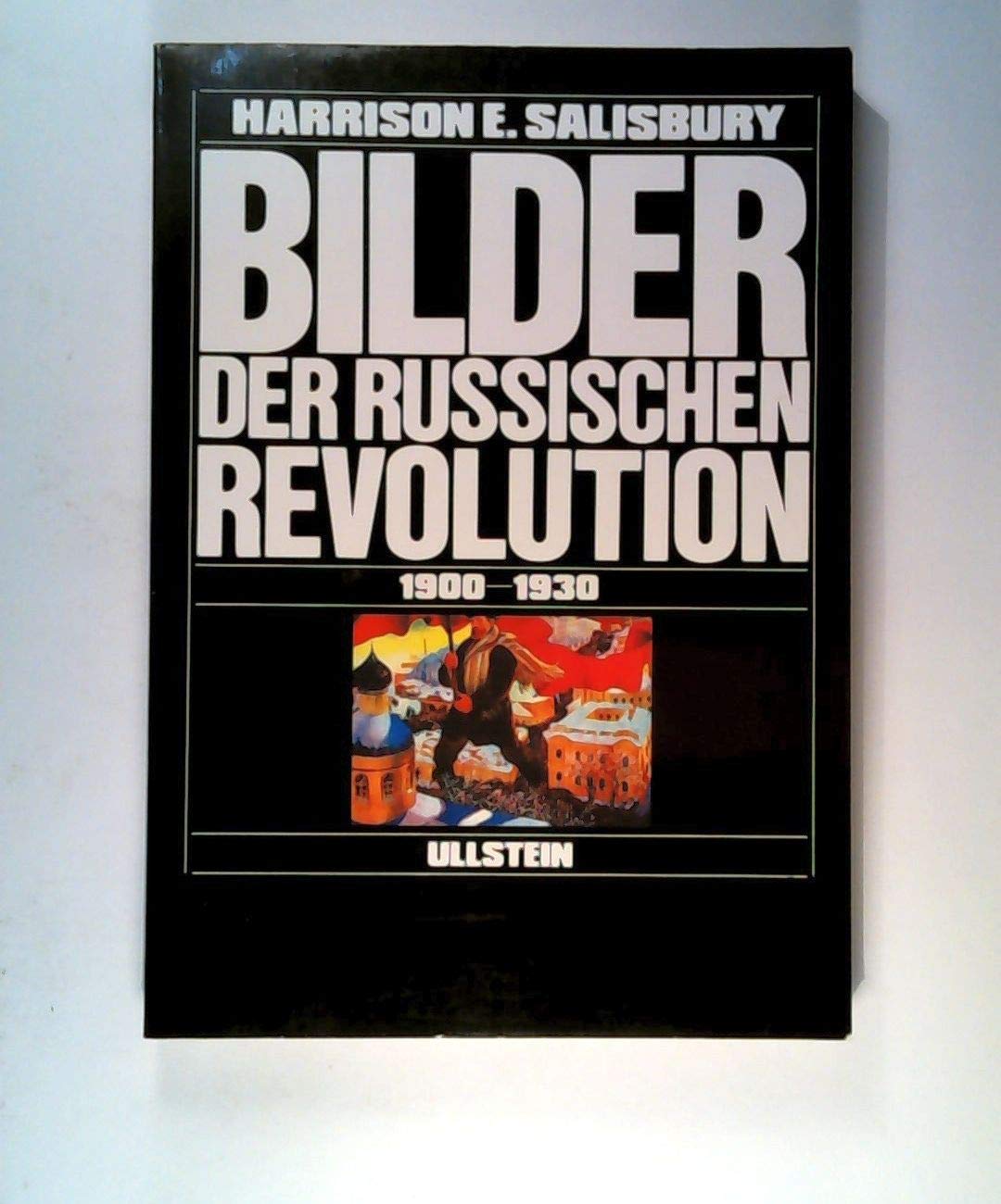 Bilder der Russischen Revolution. 1900 - 1930 Politics & History books