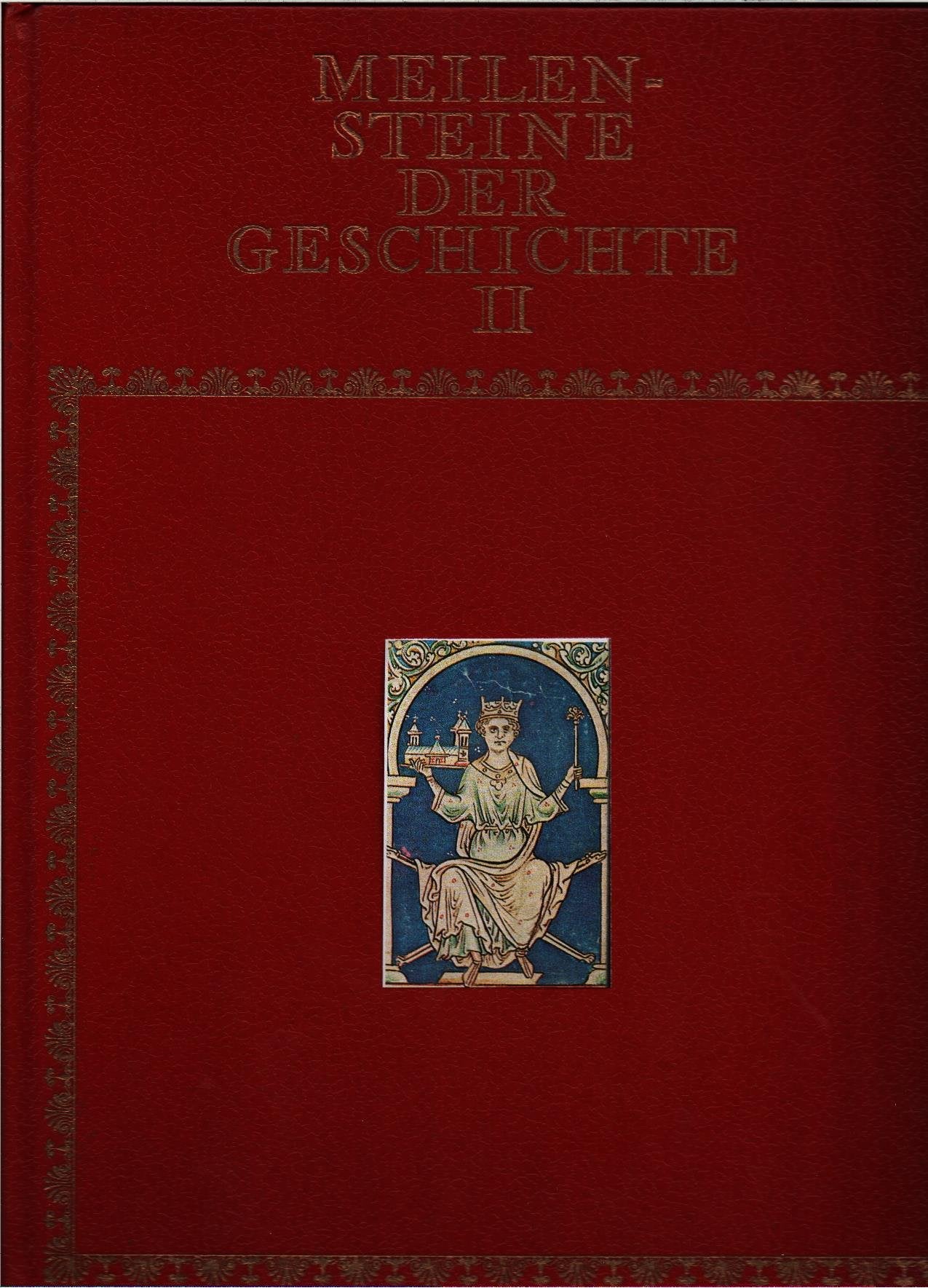 Meilensteine der Geschichte. Bd. 2: Von der Magna Charta zur Französischen Revolution Professional & Reference Books
