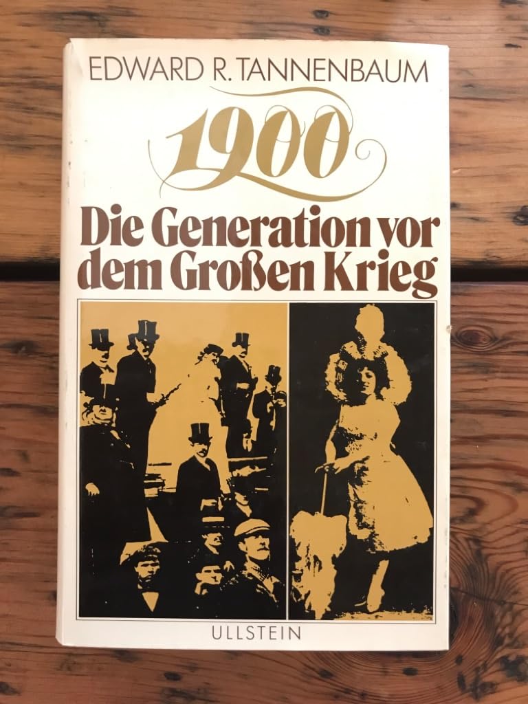 1900. Die Generation vor dem Großen Krieg Social Sciences
