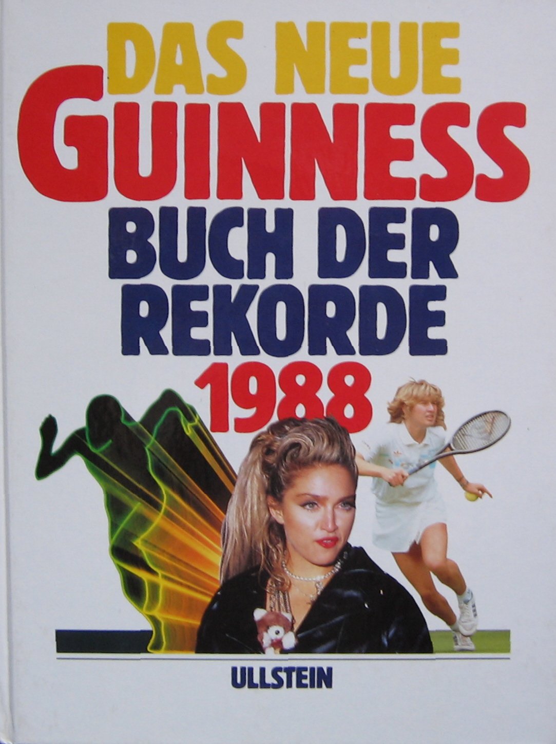 Das neue Guinness Buch der Rekorde 1988 Reference Books