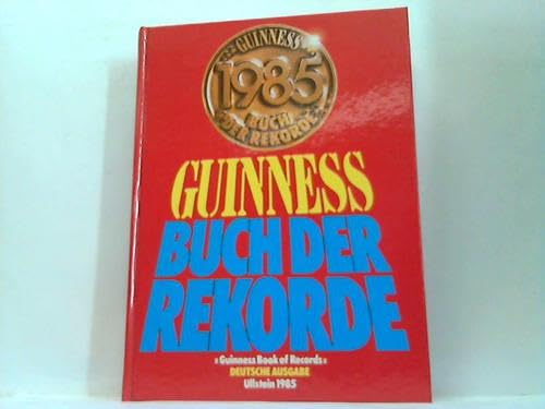 Guinness Buch der Rekorde "Guinness Book of Records" Deutsche Ausgabe Ullstein 1985 Reference Books