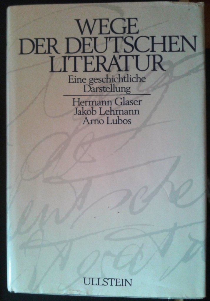 Wege der deutschen Literatur Contemporary literature