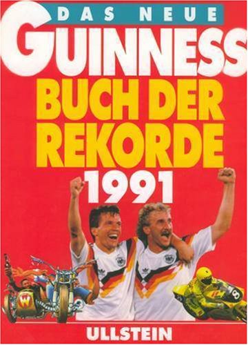 Das neue Guinness Buch der Rekorde 1993 Reference Books