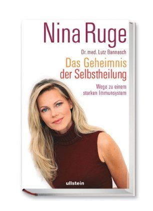 Das Geheimnis der Selbstheilung: Wege zu einem starken Immunsystem Health, Nutrition & Fitness
