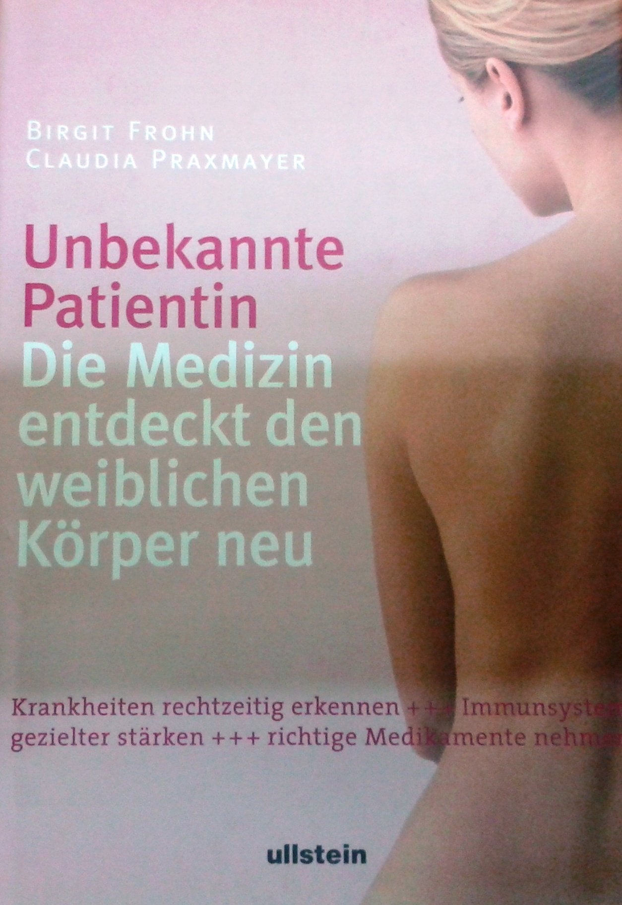 Unbekannte Patientin: Die Medizin entdeckt den weiblichen Körper neu Health, Nutrition & Fitness