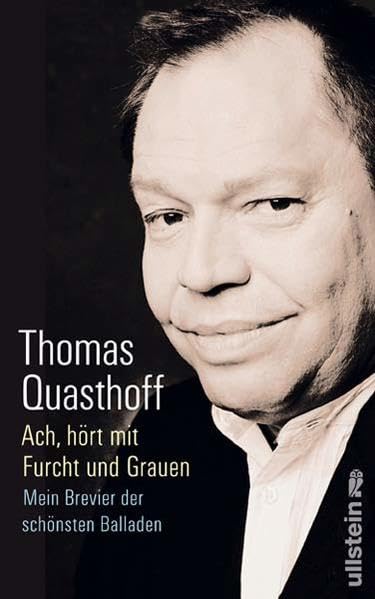 Ach, hört mit Furcht und Grauen: Mein Brevier der schönsten Balladen Arts & Music