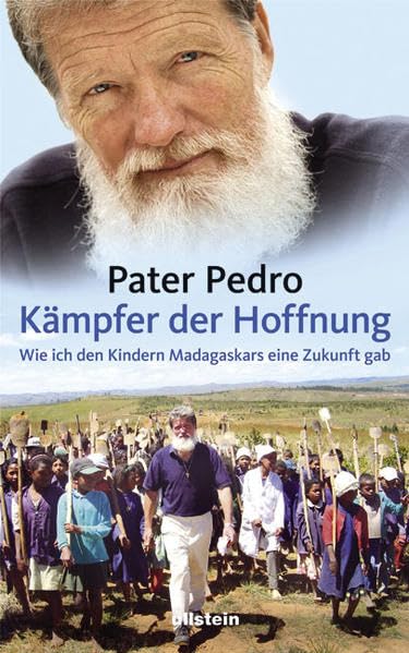 Kämpfer der Hoffnung: Wie ich den Kindern Madagaskars eine Zukunft gab Books