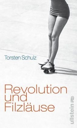 Revolution und Filzläuse: Erzählungen Contemporary literature