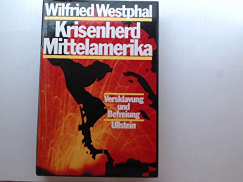 Krisenherd Mittelamerika. Versklavung und Befreiung Books