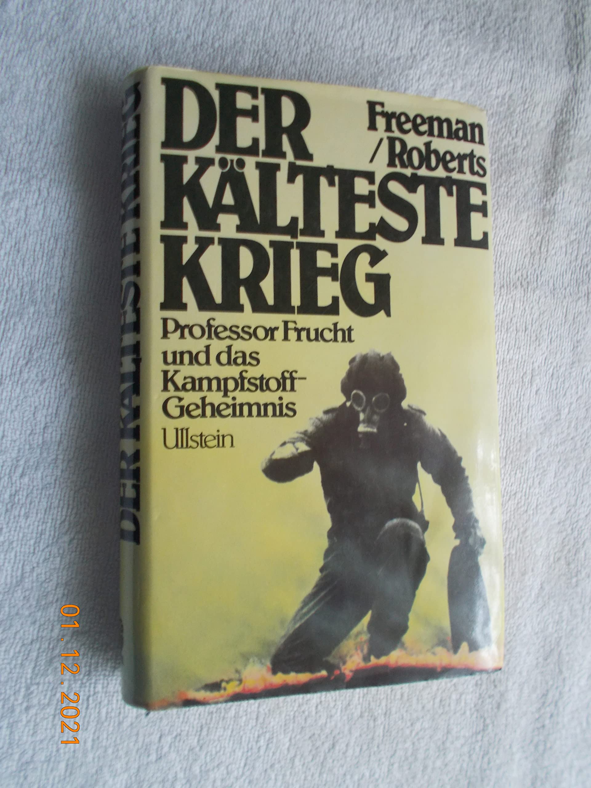 Der kälteste Krieg. Professor Frucht und das Kampfstoff- Geheimnis Medicine