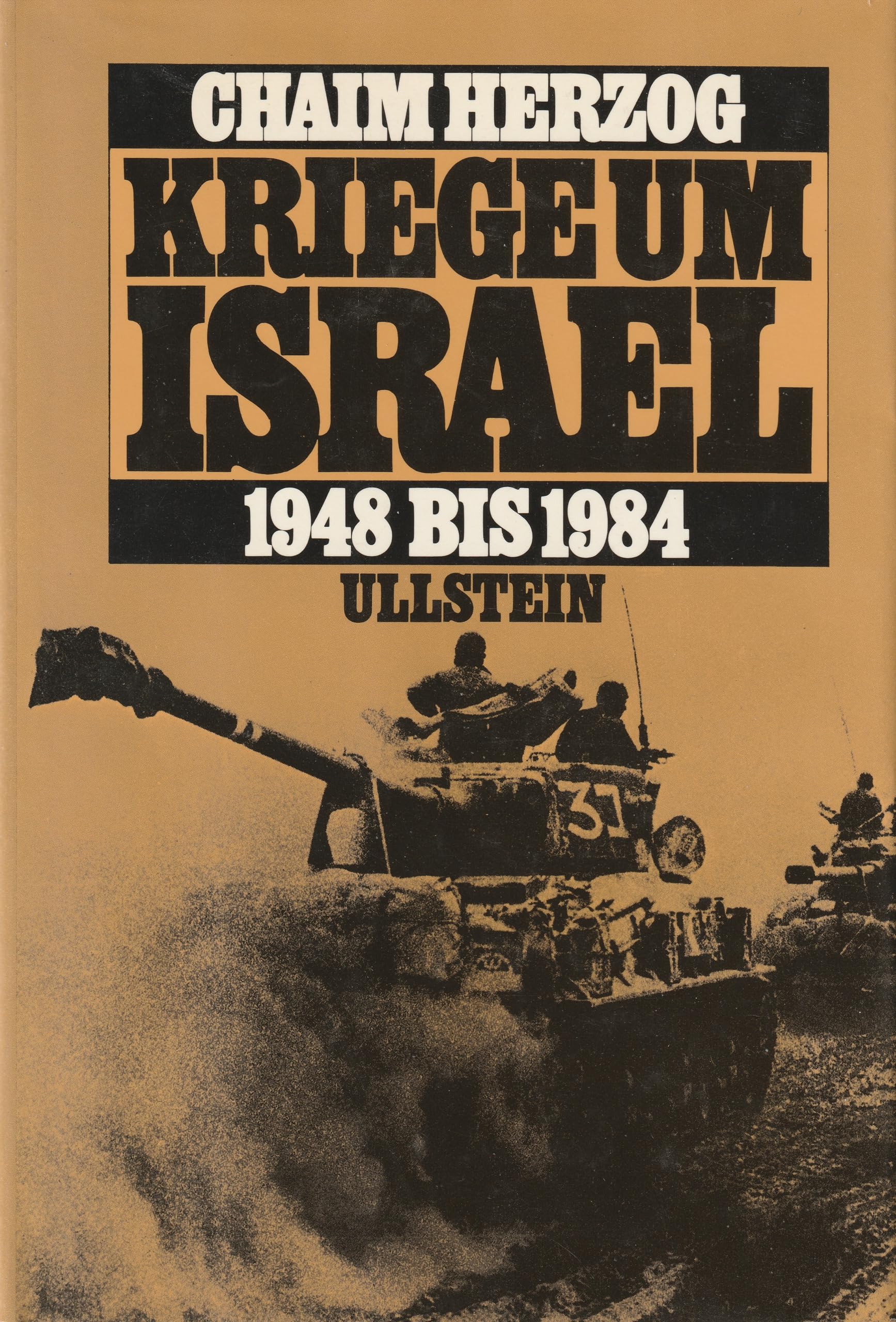 Kriege um Israel. 1948 bis 1984 Books
