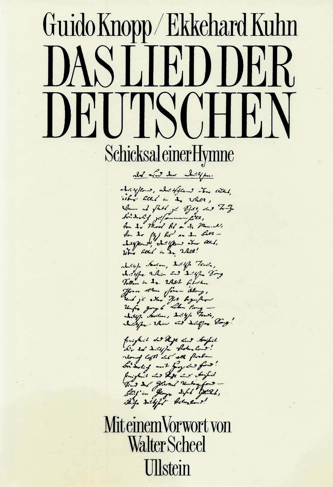 Das Lied der Deutschen: Schicksal einer Hymne. Vorw. v. Walter Scheel Film, Art & Culture
