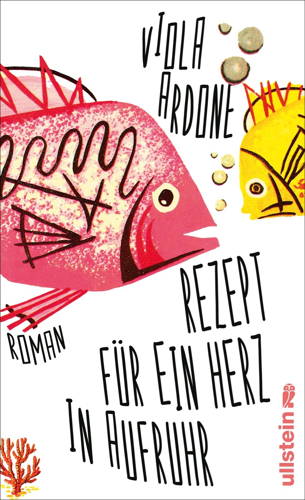 Rezept für ein Herz in Aufruhr Contemporary literature