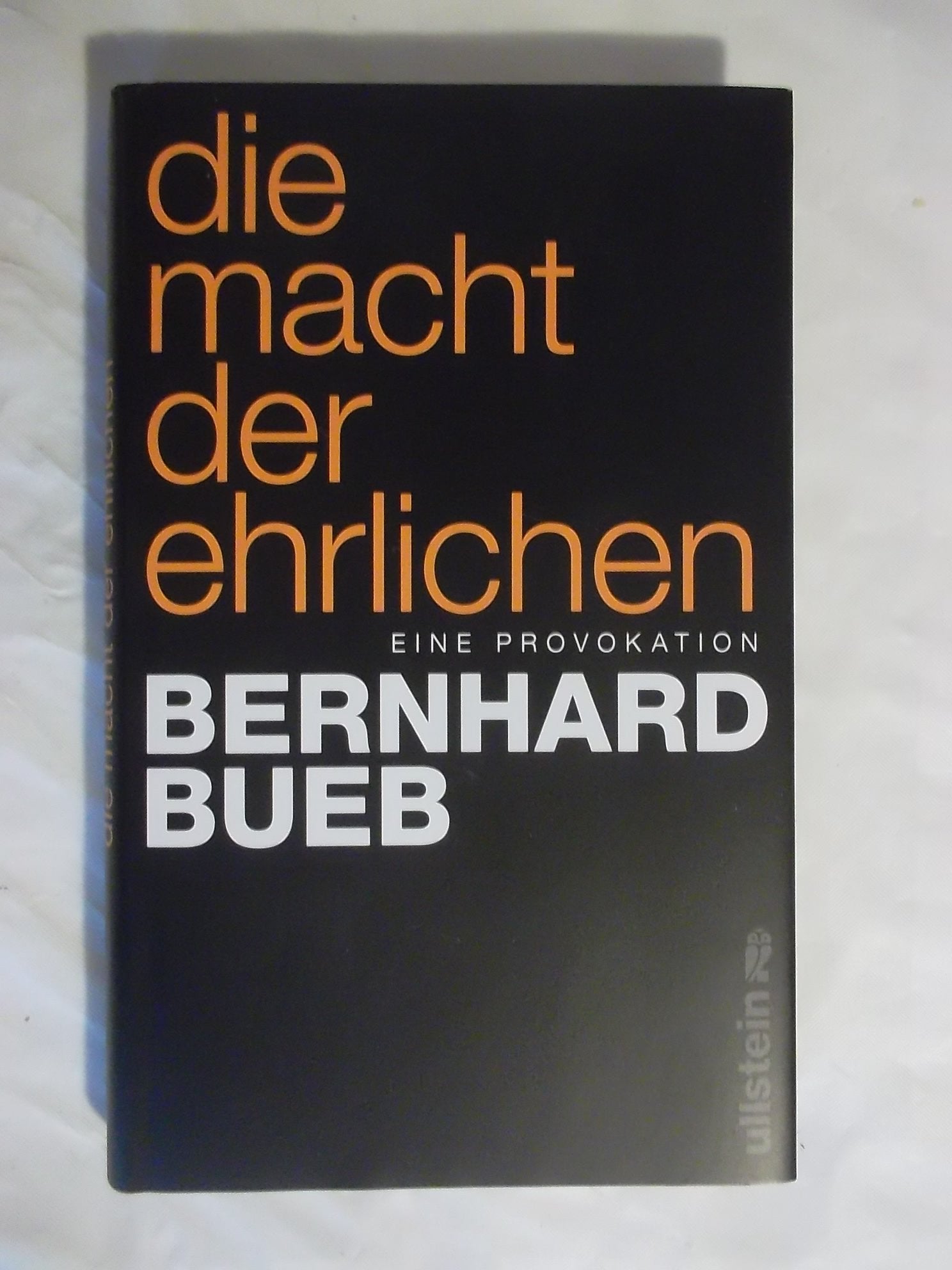 Product Image: Die Macht der Ehrlichen: Eine Provokation