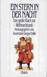 Ein Stern in der Nacht. Das große Buch zur Weihnachtszeit Books