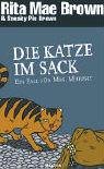 Die Katze im Sack: Ein Fall für Mrs. Murphy (Ein Mrs.-Murphy-Krimi, Band 12) Crime & Thrillers