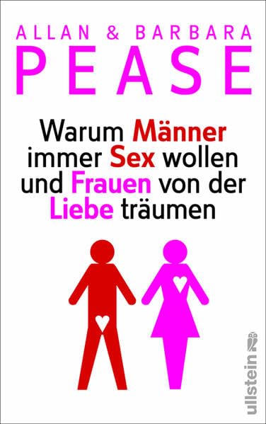 Warum Männer immer Sex wollen und Frauen von der Liebe träumen Psychology