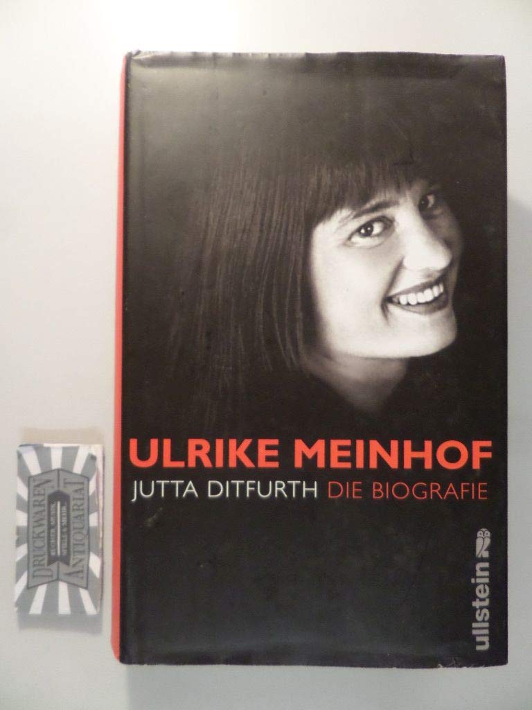 Ulrike Meinhof: Die Biographie: Die Biografie Books
