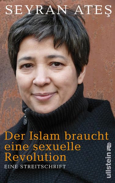 Der Islam braucht eine sexuelle Revolution: Eine Streitschrift Books