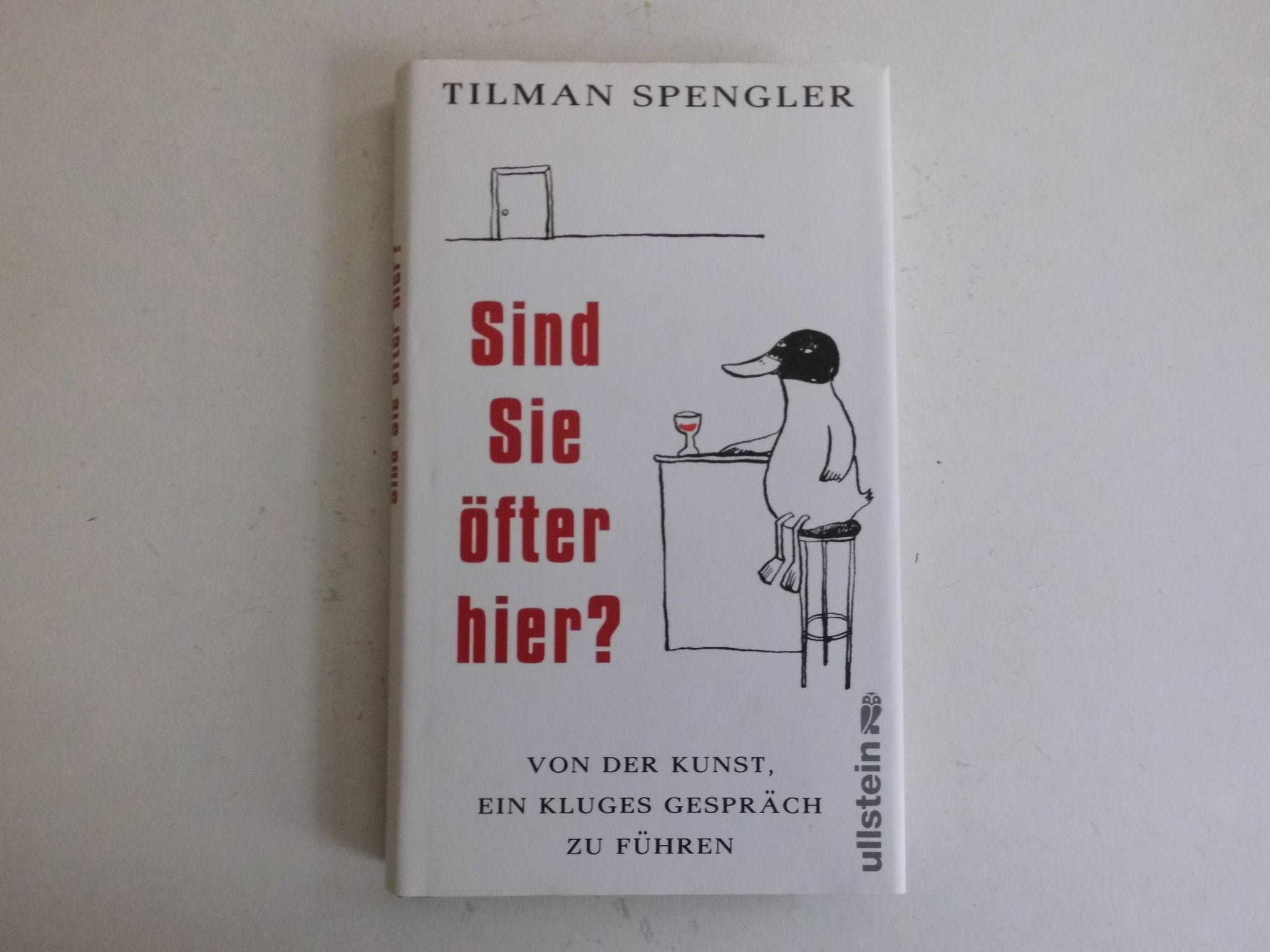 Sind Sie öfter hier?: Von der Kunst, ein kluges Gespräch zu führen Politics & History