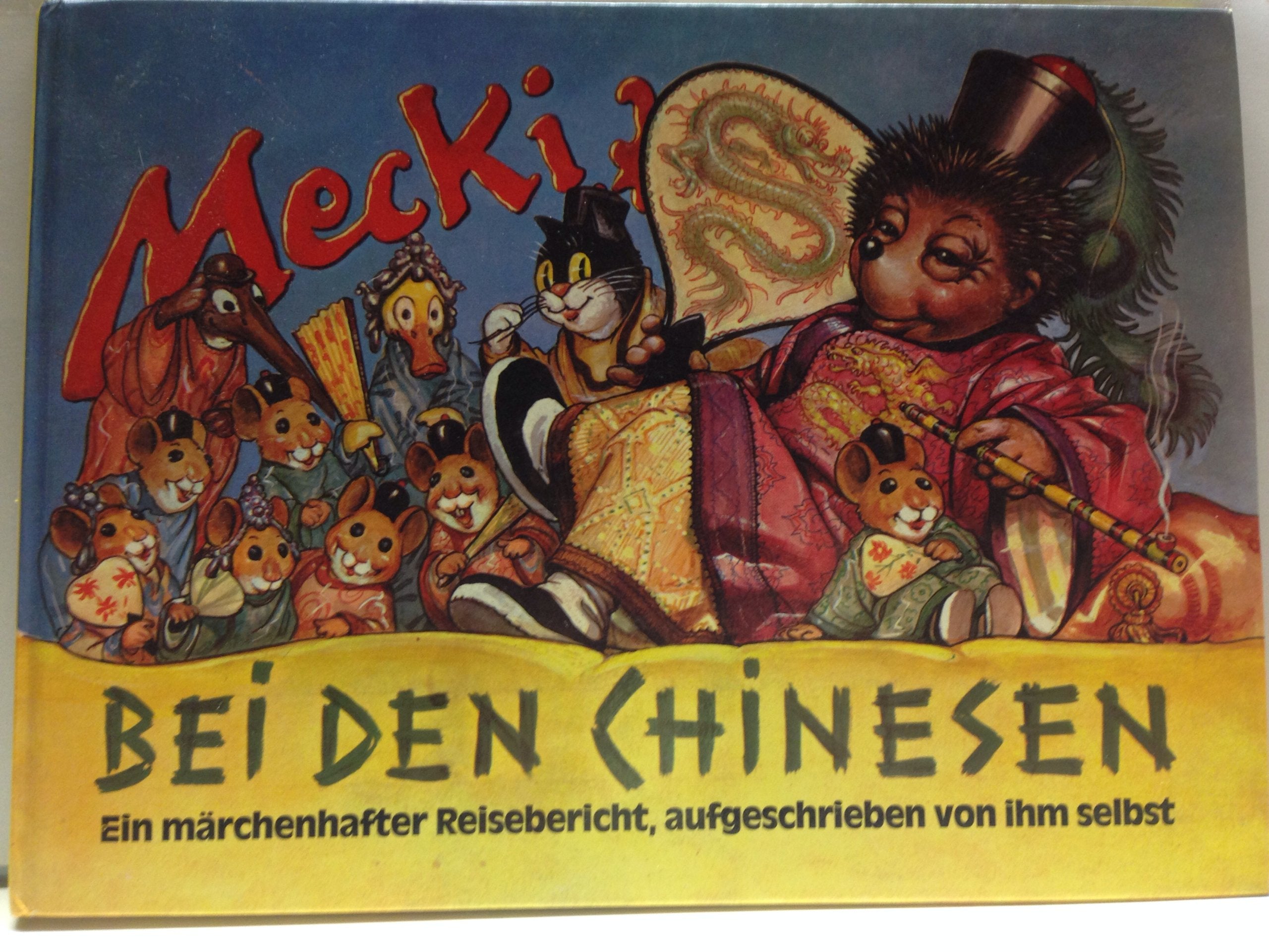Mecki bei den Chinesen Children's books