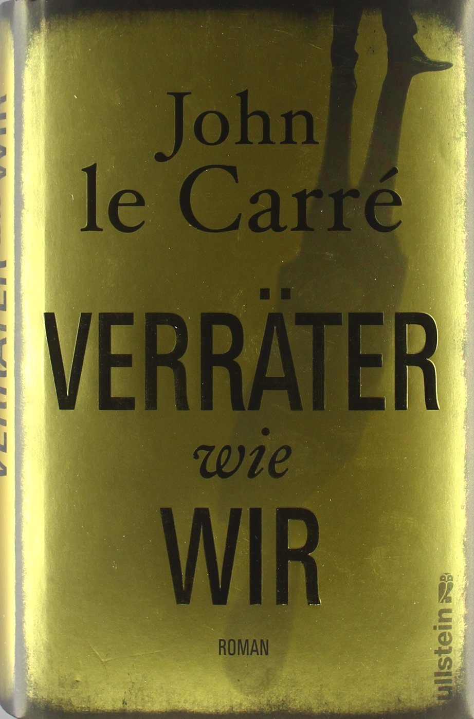 Verräter wie wir: Roman Contemporary literature