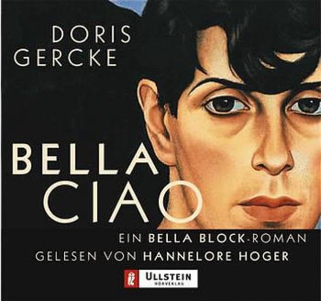 Bella Ciao: Ein Bella-Block-Roman. Gekürzte Lesung (Ullstein Hörverlag) Books
