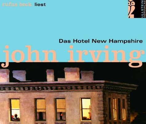 Das Hotel New Hampshire. Ungekürzte Hörfassung Contemporary literature