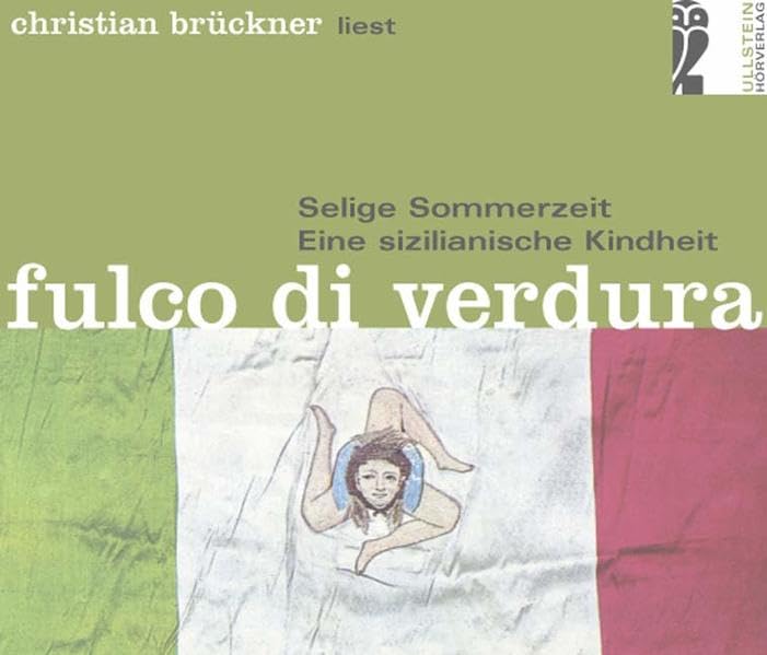 Selige Sommerzeit: Eine sizilianische Kindheit. Ungekürzte Hörfassung (Ullstein Hörverlag) Contemporary literature Books