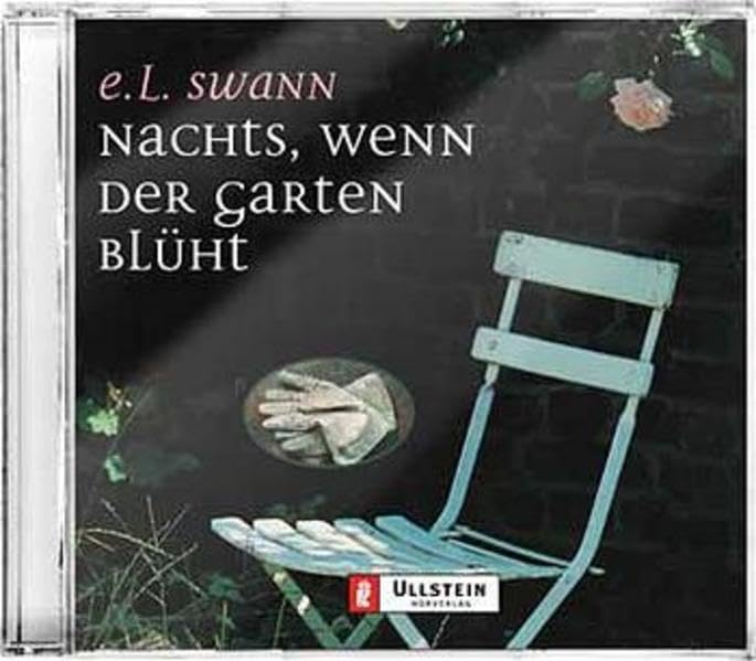 Nachts, wenn der Garten blüht: Gekürzte Hörfassung book