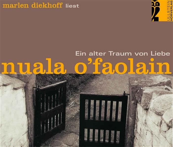 Ein alter Traum von Liebe: Bearbeitete Hörfassung (Ullstein Hörverlag) Contemporary literature
