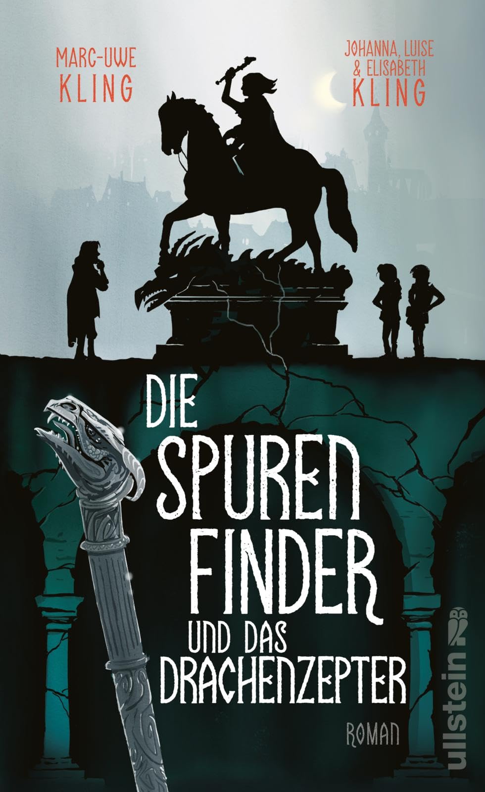Die Spurenfinder und das Drachenzepter: Roman | »Magisch!« Die Zeit Contemporary literature