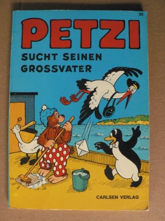 Petzi sucht seinen Grossvater (Petzi-Bücher) Books