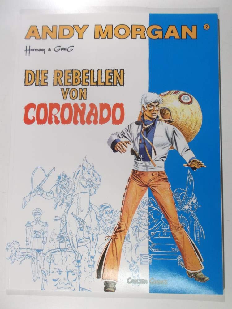 Die Rebellen von Coronado (Andy Morgan) Manga
