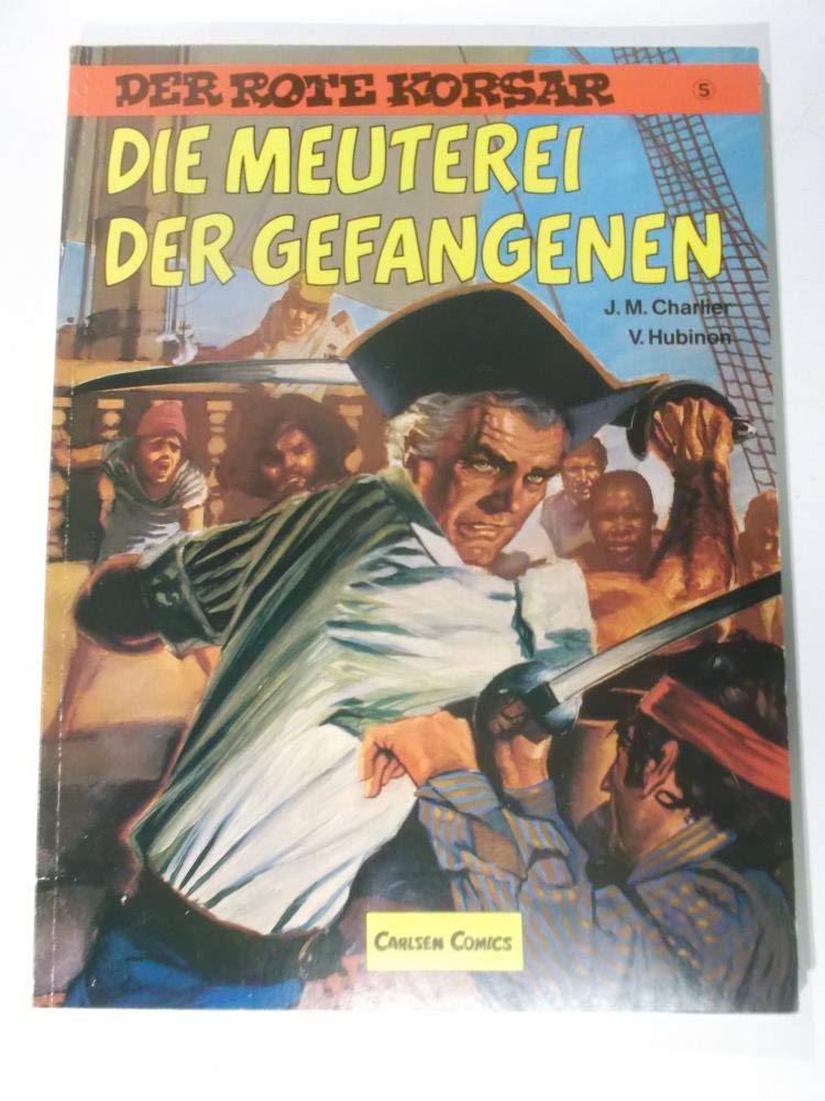 Die Meuterei der Gefangenen (Der Rote Korsar) Manga