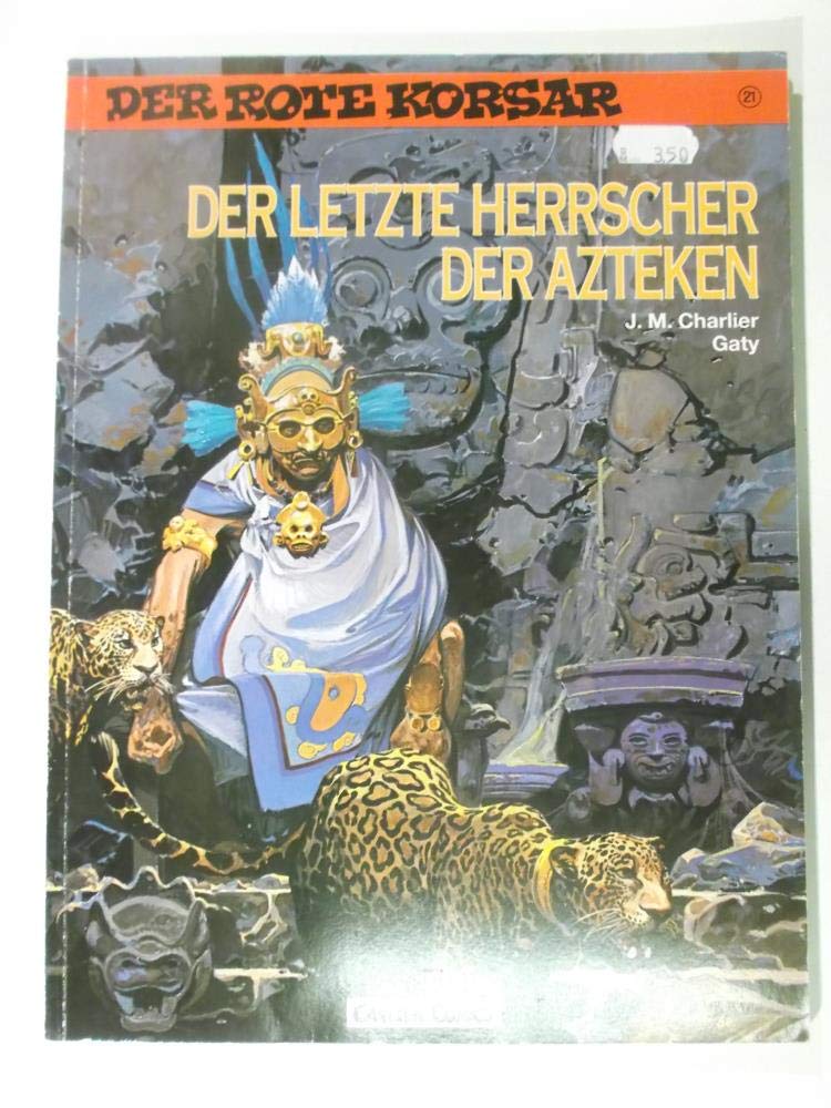 Der letzte Herrscher der Azteken (Der Rote Korsar) Manga