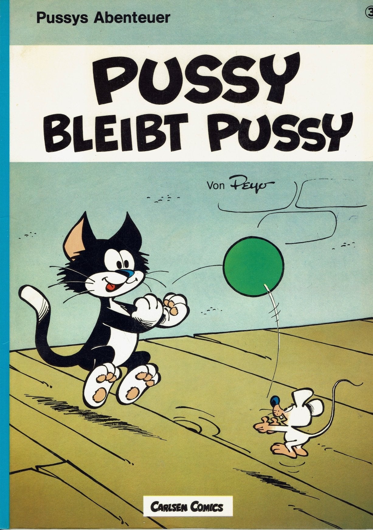 Pussys Abenteuer III. Pussy bleibt Pussy Manga