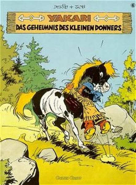 Yakari, Bd.6, Das Geheimnis des kleinen Donners (Valerian und Veronique) Manga