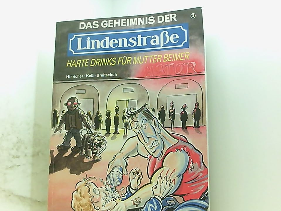 Geheimnis der Lindenstrasse Bd. 3: Harte Drinks für Mutter Beimer Books