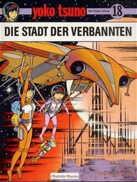 Yoko Tsuno, Bd.18, Die Stadt der Verbannten Manga