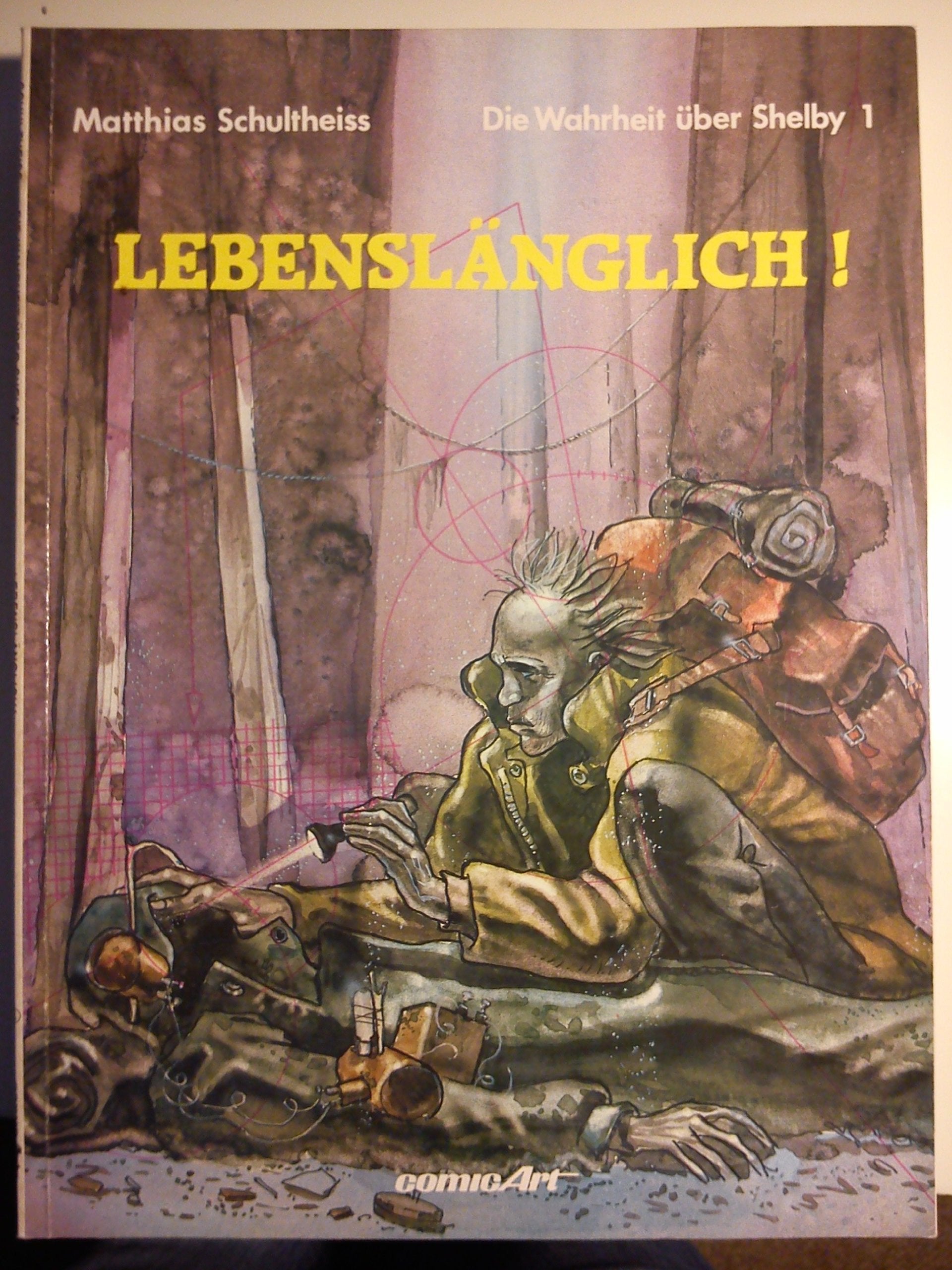 Die Wahrheit über Shelby, Band 1: Lebenslänglich! Manga