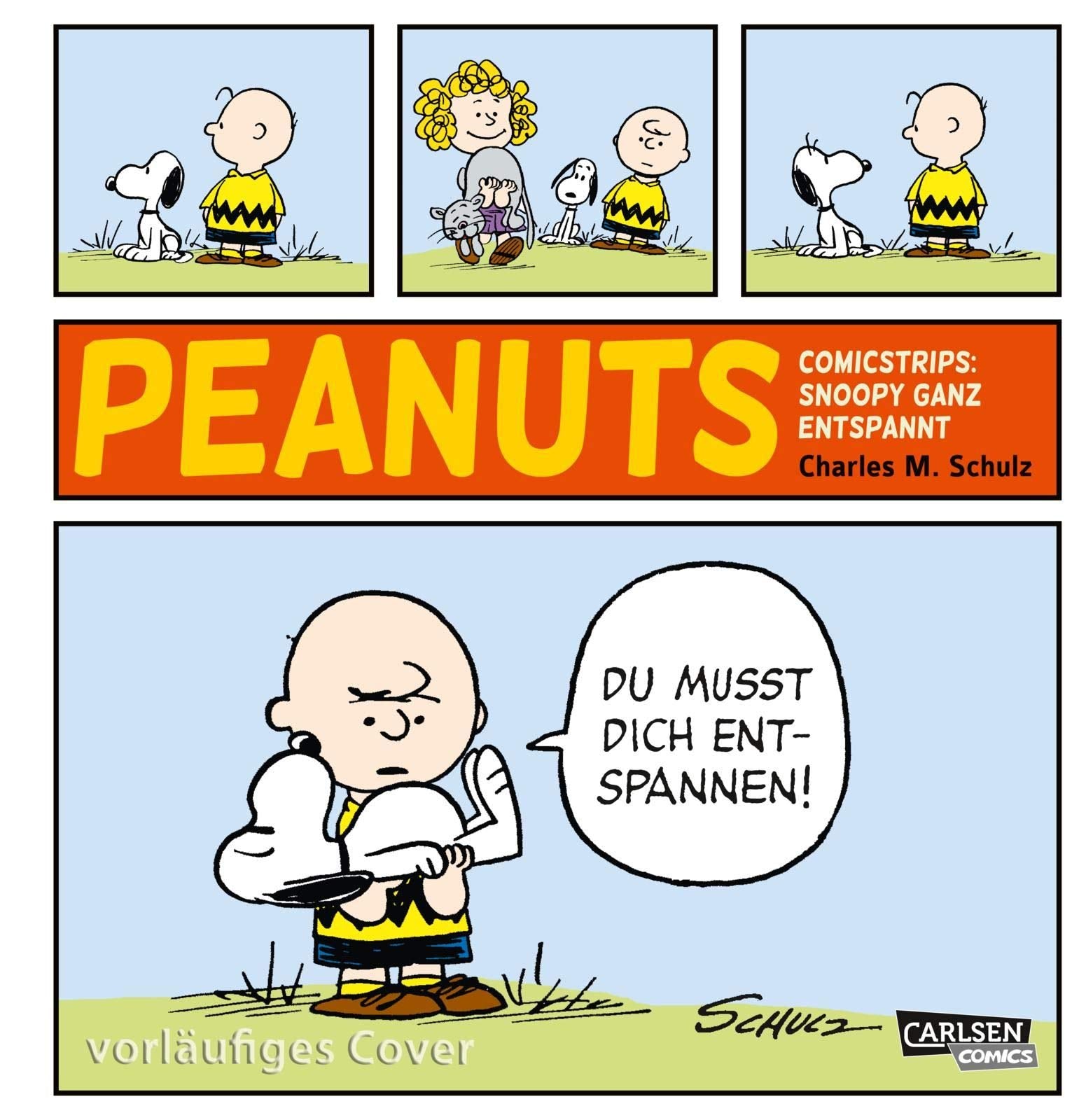 Die Peanuts Tagesstrips: Snoopy ganz entspannt! Humour & Satire