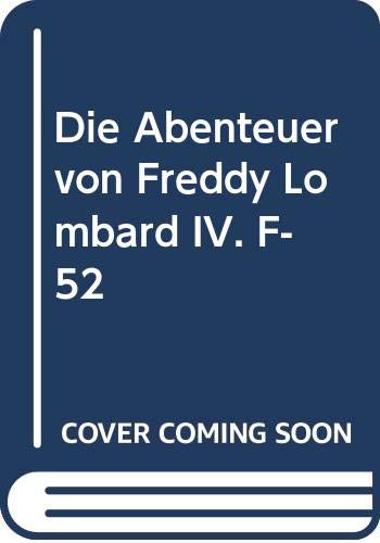 Die Abenteuer von Freddy Lombard IV. F-52 Manga