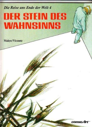 Die Reise ans Ende der Welt, Bd.4, Der Stein des Wahnsinns Manga