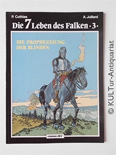 Die Prophezeiung der Blinden (Die sieben Leben des Falken) Manga