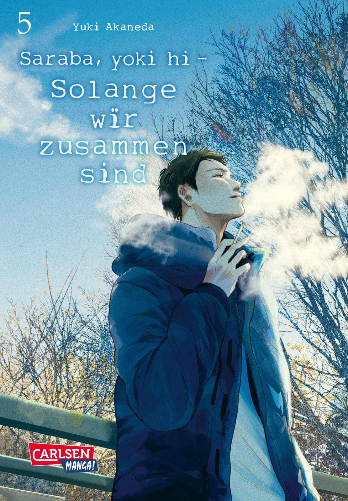 Saraba, yoki hi - Solange wir zusammen sind 5 Contemporary literature